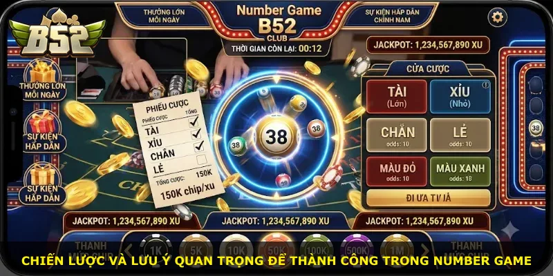 Chiến lược và lưu ý quan trọng để thành công trong Number Game