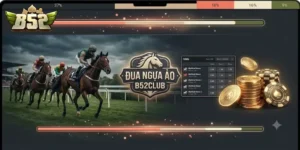 Đua Ngựa Ảo B52Club Trải Nghiệm Cực Cuốn Với Tỷ Lệ Thưởng Hấp Dẫn