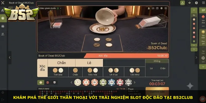 Khám phá thế giới thần thoại với trải nghiệm slot độc đáo tại B52Club