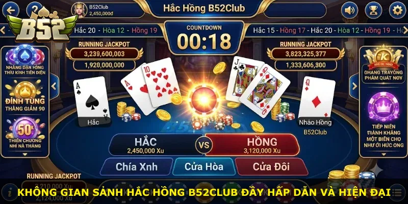Không gian sảnh Hắc Hồng B52Club đầy hấp dẫn và hiện đại