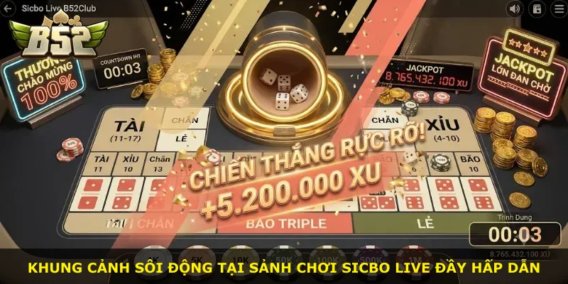 Khung cảnh sôi động tại sảnh chơi Sicbo Live đầy hấp dẫn