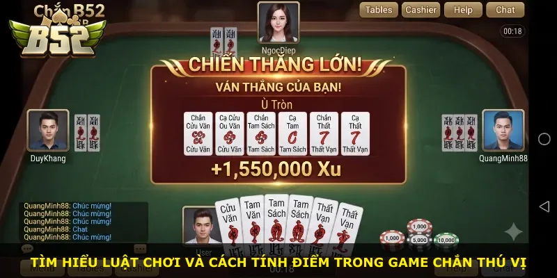 Tìm hiểu luật chơi và cách tính điểm trong game chắn thú vị